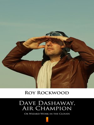 cover image of Dave Dashaway, Air Champion